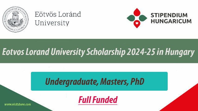 Eotvos Lorand University Scholarship 2024-25 in Hungary