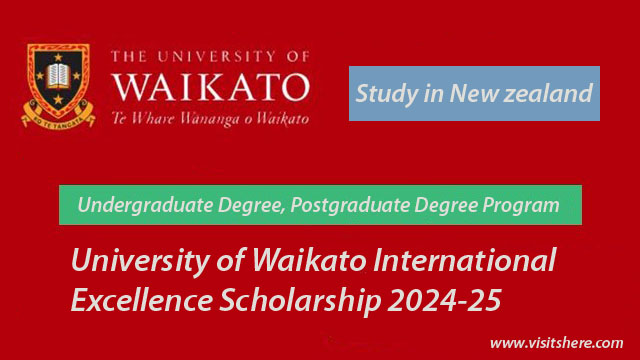 University of Waikato International Excellence Scholarship 2024-25