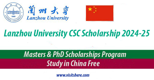 Lanzhou University CSC Scholarship 2024-25