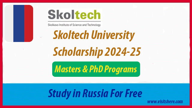 Skoltech University Scholarship 2024-25 in Russia